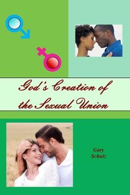 Book cover for God's Creation of the Sexual Union