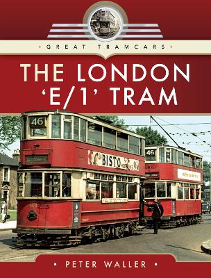 Book cover for The London 'E/1' Tram