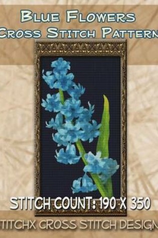 Cover of Blue Flowers Cross Stitch Pattern