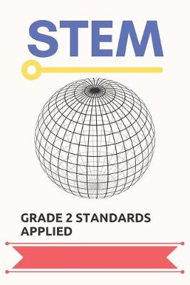 Book cover for STEM, grade 2 standards applied