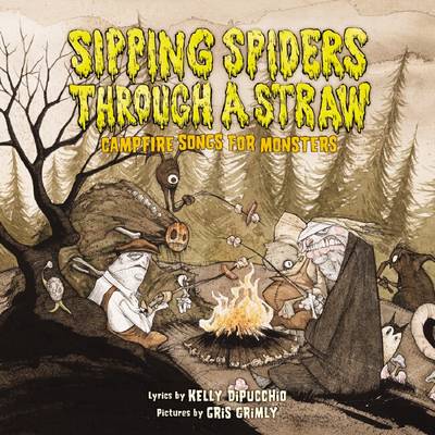 Book cover for Sipping Spiders Through Straw (Campfire Songs for Monster