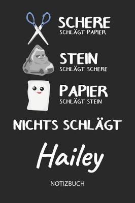 Book cover for Nichts schlagt - Hailey - Notizbuch