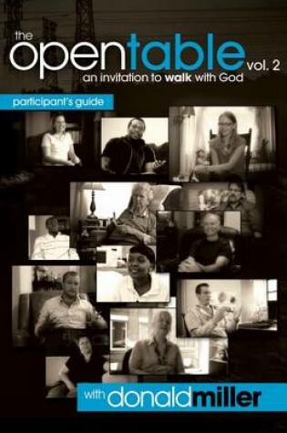 Cover of The Open Table Participant's Guide, Vol. 2: An Invitation to Walk with God