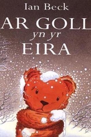 Cover of Ar Goll yn yr Eira