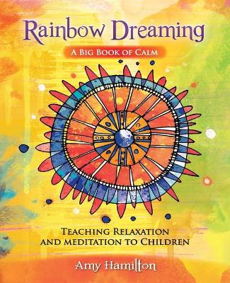 Cover of Rainbow Dreaming-A Big Book of Calm