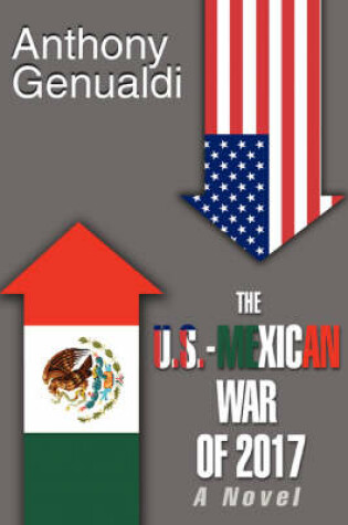 Cover of The U.S.-Mexican War of 2017