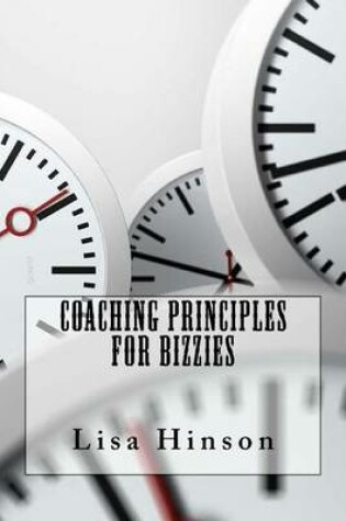 Cover of Coaching Principles For Bizzies