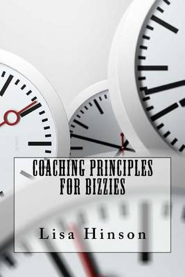 Cover of Coaching Principles For Bizzies