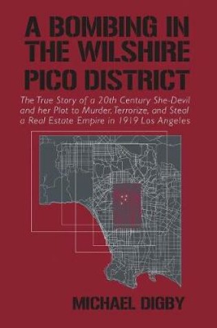 Cover of A Bombing in the Wilshire-Pico District