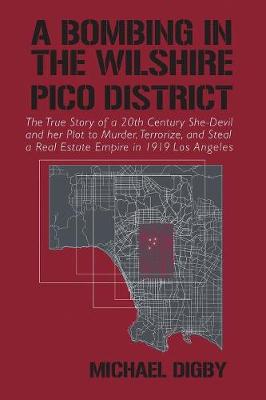 Cover of A Bombing in the Wilshire-Pico District