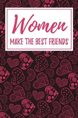 Book cover for Women Make the Best Friends