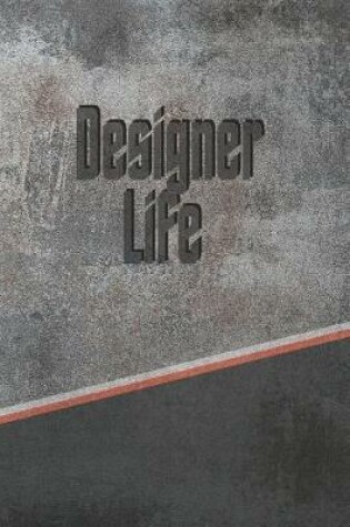 Cover of Designer Life