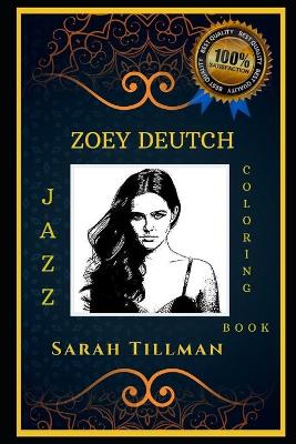 Cover of Zoey Deutch Jazz Coloring Book