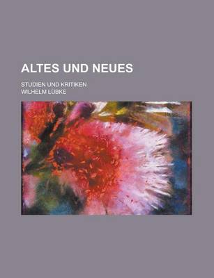 Book cover for Altes Und Neues; Studien Und Kritiken