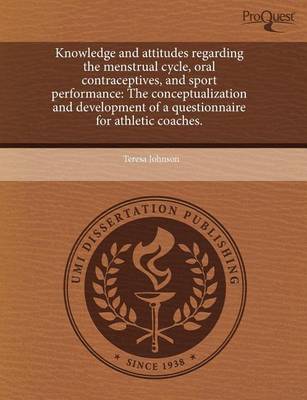 Book cover for Knowledge and Attitudes Regarding the Menstrual Cycle