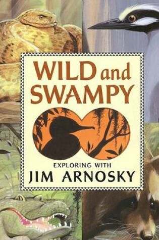 Cover of Wild and Swampy