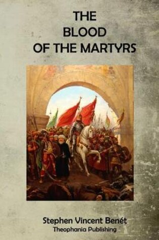 Cover of The Blood of the Martyrs