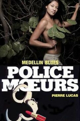 Cover of Police Des Moeurs N84 Medellin Blues