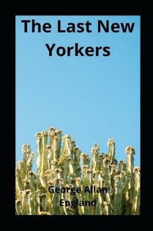Cover of The Last New Yorkers illustrated