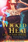 Book cover for Wicked Heat, Book 3