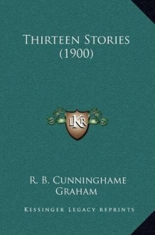 Cover of Thirteen Stories (1900)