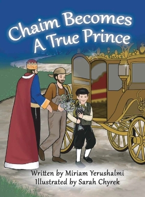 Book cover for Chaim Becomes a True Prince