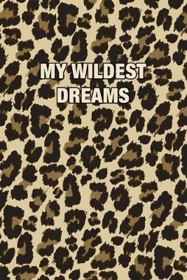 Book cover for My Wildest Dreams