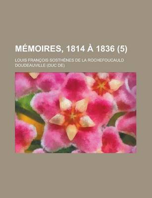 Book cover for Memoires, 1814 a 1836 (5)