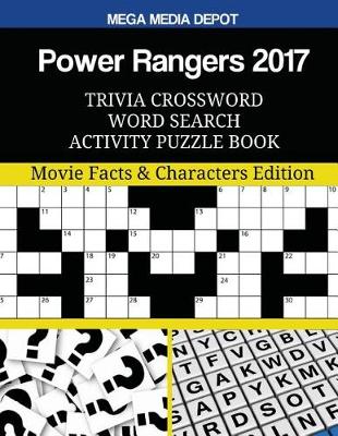 Book cover for Power Rangers 2017 Trivia Crossword Word Search Activity Puzzle Book