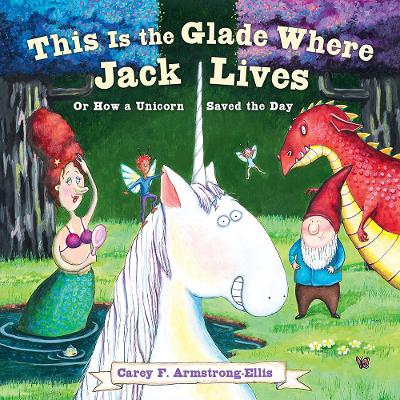 Book cover for This Is the Glade Where Jack Lives