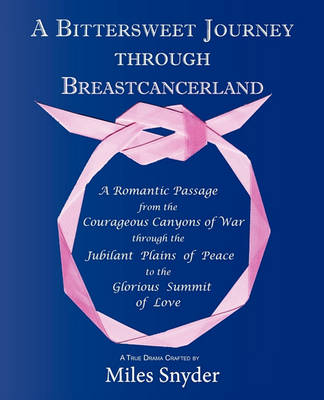 Book cover for A Bittersweet Journey Through Breastcancerland