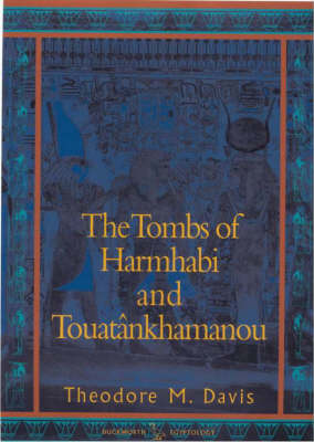 Cover of The Tombs of Harmhabi and Touatankhamanou