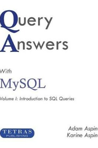 Cover of Query Answers with Mysql: Volume I