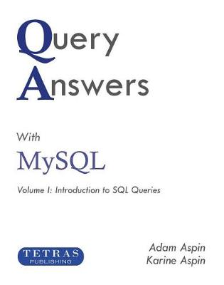 Book cover for Query Answers with Mysql: Volume I