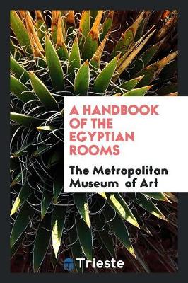 Book cover for A Handbook of the Egyptian Rooms