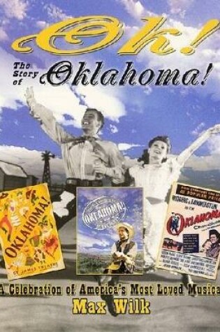 Cover of OK! The Story of Oklahoma!