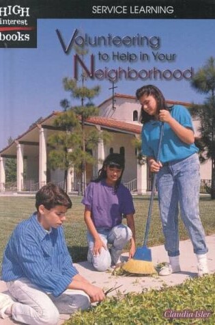 Cover of Volunteering to Help in Your Neighborhood