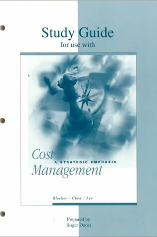 Cover of Cost Management: A Strategic Emphasis - Study Guide