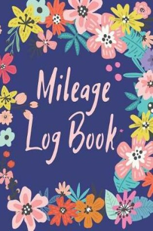 Cover of Mileage Log Book