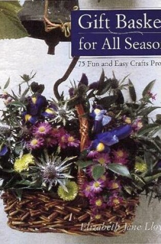 Cover of Gift Baskets for All Seasons