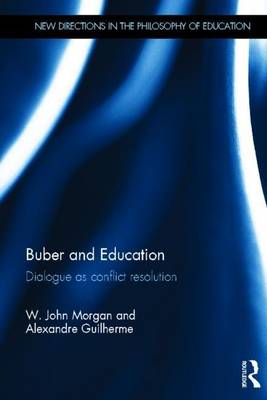 Cover of Buber and Education: Dialogue as Conflict Resolution