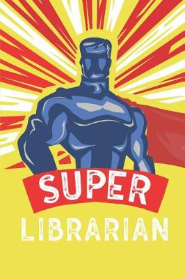 Book cover for Super Librarian