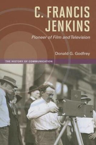 Cover of C. Francis Jenkins, Pioneer of Film and Television