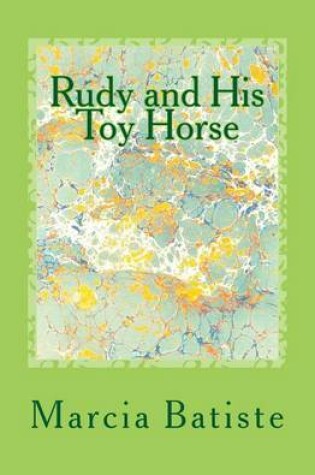 Cover of Rudy and His Toy Horse