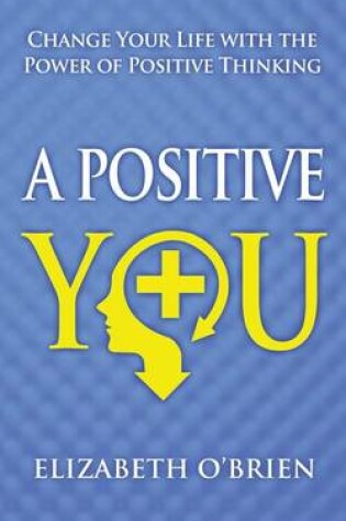 Cover of A Positive You