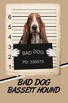 Book cover for Bad Dog Bassett Hound