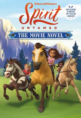 Book cover for Spirit Untamed: The Movie Novel