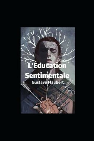 Cover of L'Education Sentimentale illustreee