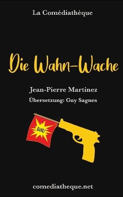 Book cover for Die Wahn-Wache