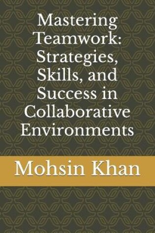 Cover of Mastering Teamwork